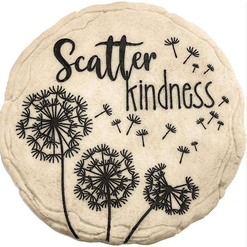 Scatter Kindness Stepping Stone or Plaque